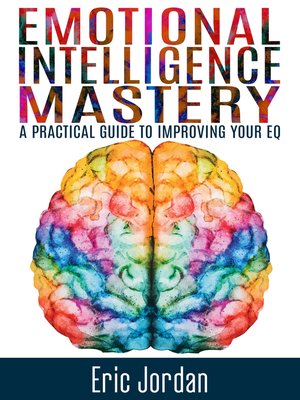 cover image of Emotional Intelligence Mastery